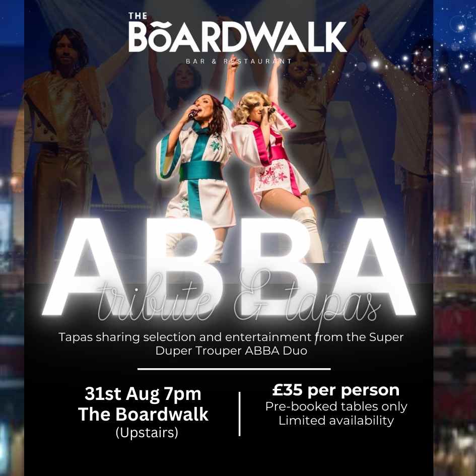 ABBA TRIBUTE NIGHT TAPAS SUPERDUPER DUO THE BOARDWALK SUMMER 2024